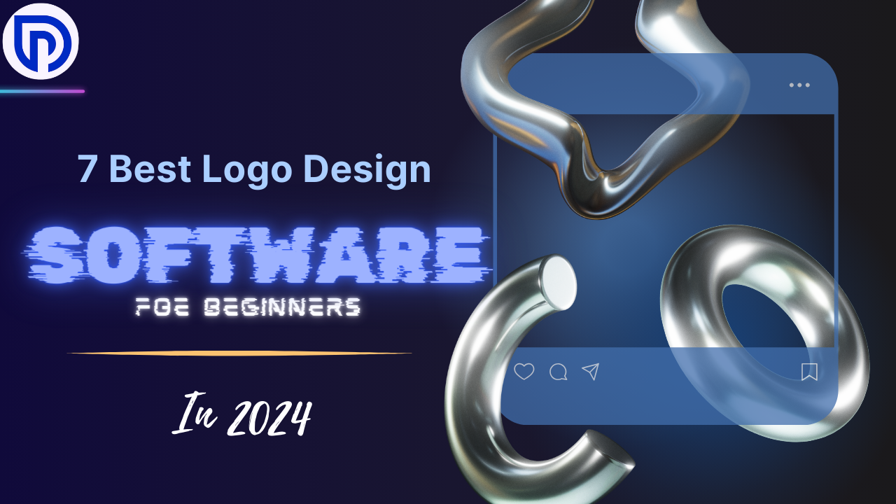 7 Best Logo Design Software for Beginners: In 2024