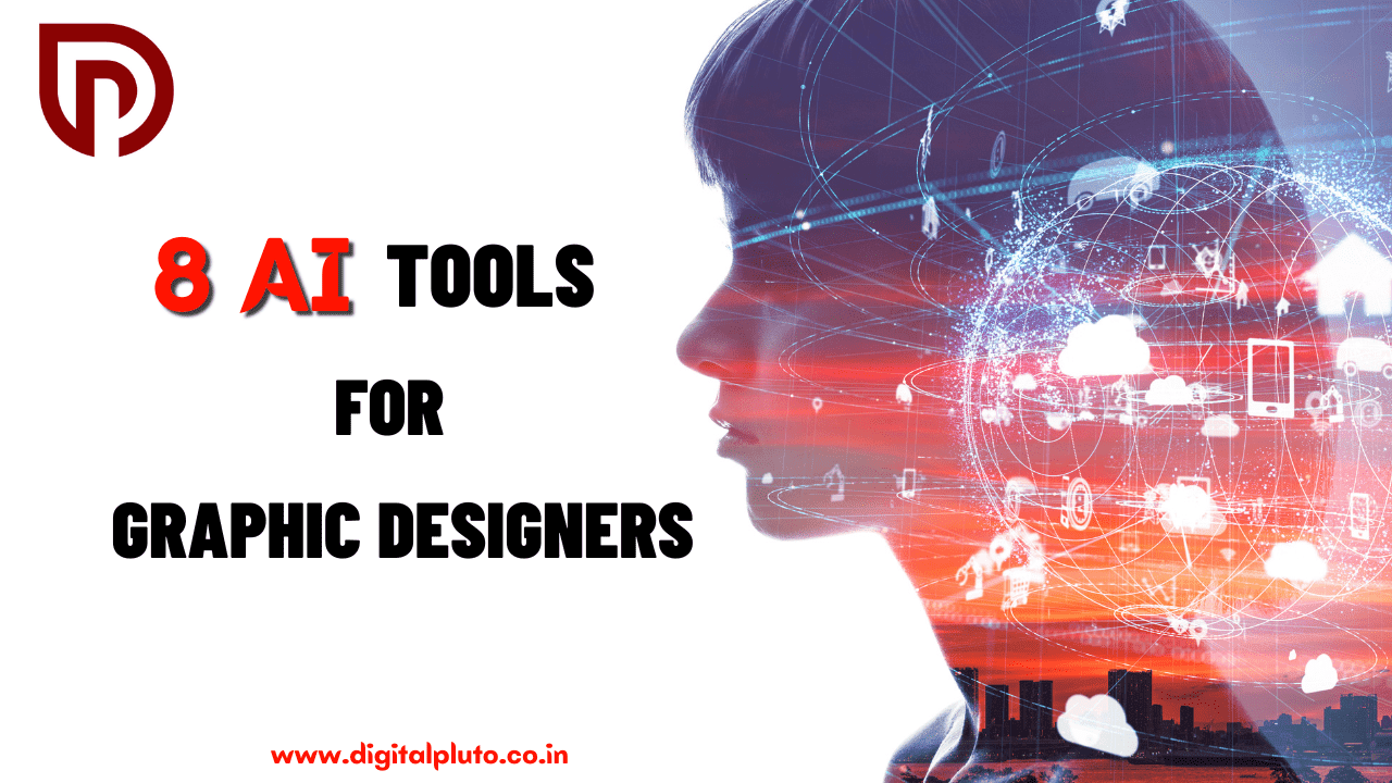 8 Best AI Tools for Graphic Designers