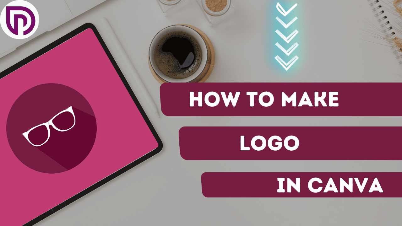 How to make logo in canva: Try In 2024