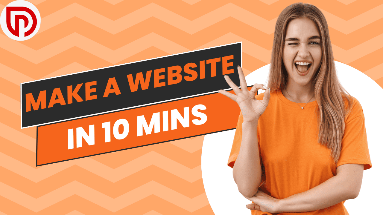 Make a Website in 10 minutes – Simple & Easy