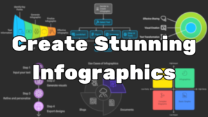 Generate A Stunning Infographic