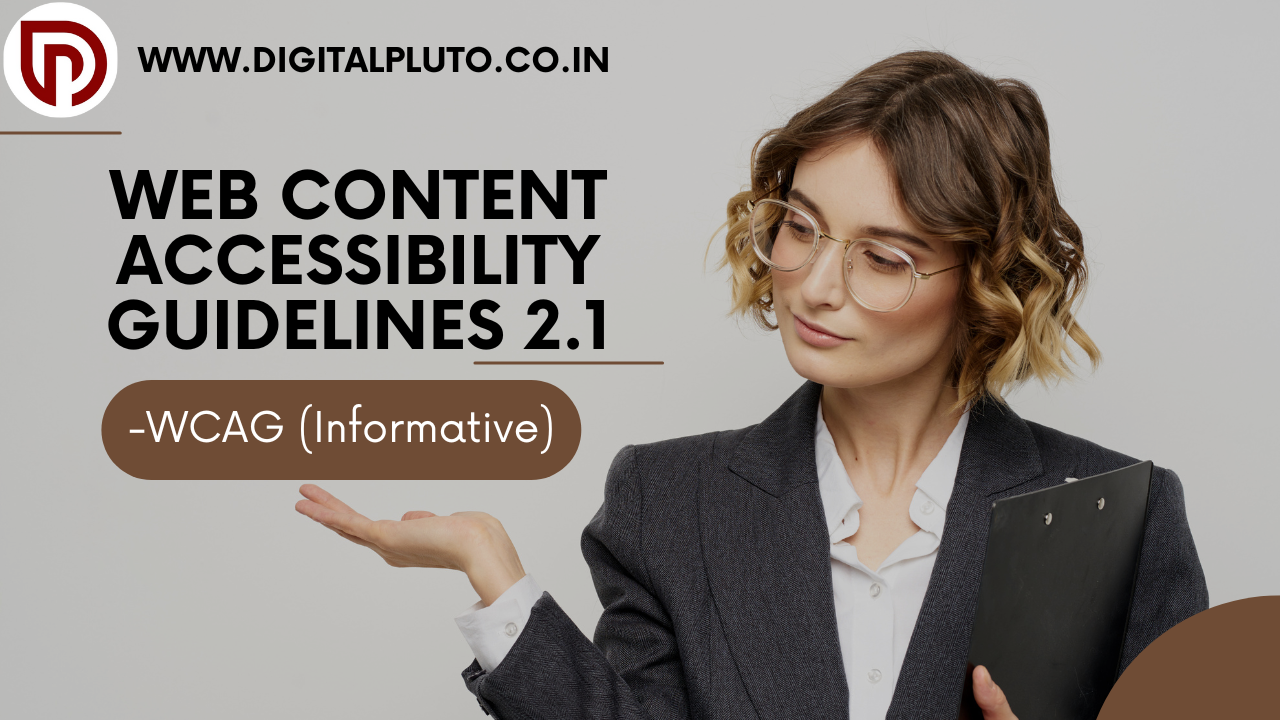 Web Content Accessibility Guidelines 2.1 -WCAG (Informative)