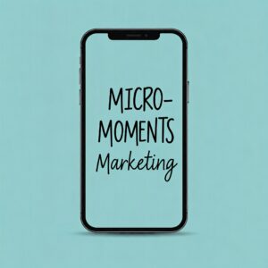 Micro-Moments