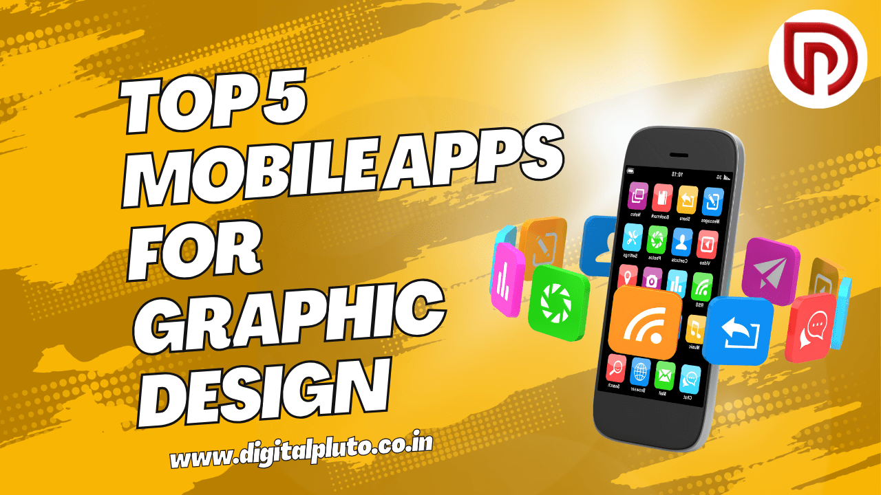 Create Stunning Visuals with These Mobile Graphic Design Apps