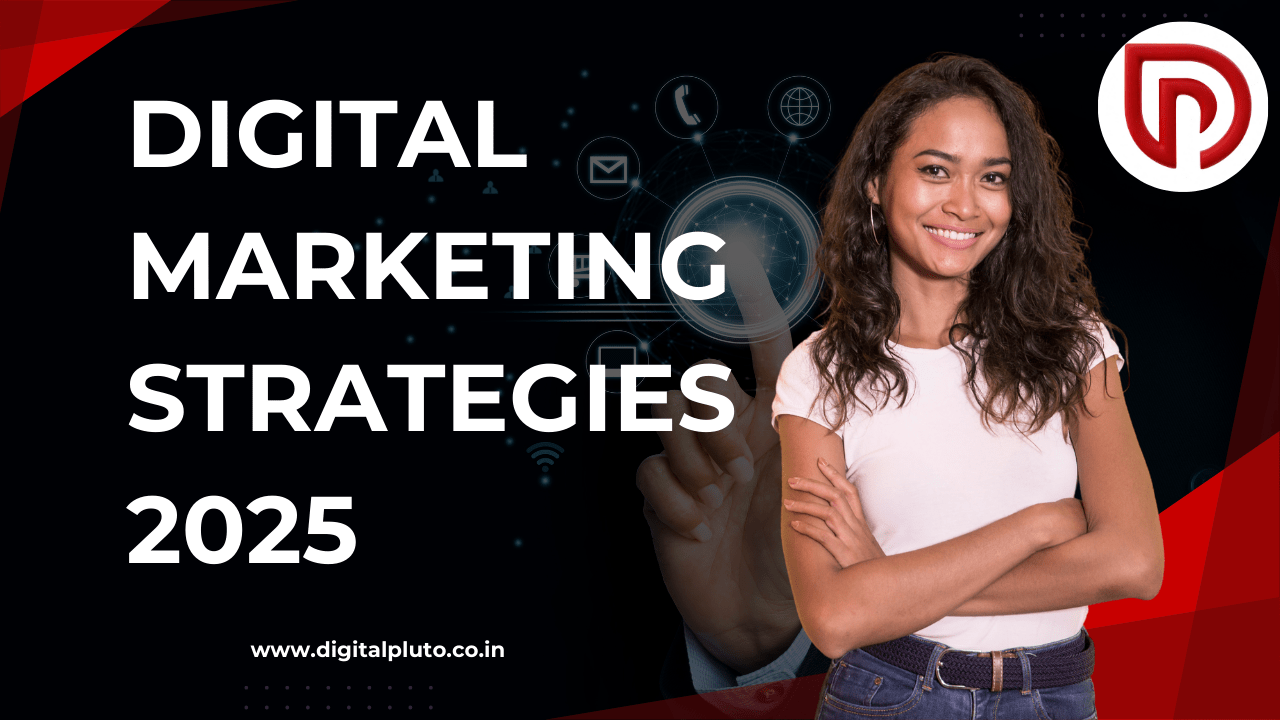 Digital Marketing Strategies 2025: Unlocking Explosive Growth