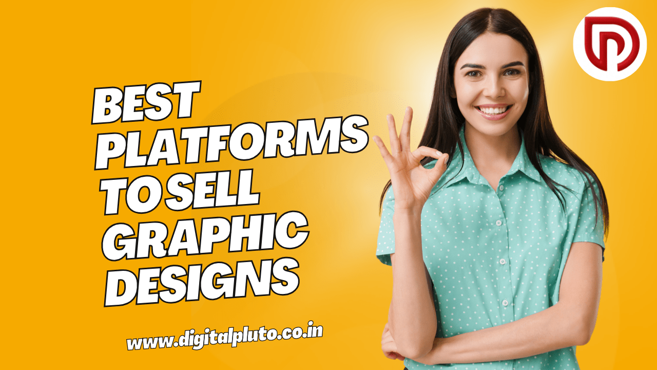 Best Platforms to Sell Graphic Designs in 2024